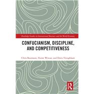 Confucianism, Discipline, and Competitiveness