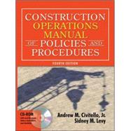 Construction Operations Manual of Policies and Procedures