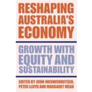 Reshaping Australia's Economy: Growth with Equity and Sustainability