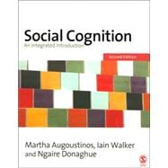 Social Cognition : An Integrated Introduction