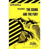 The Sound and the Fury, Cliffs Notes