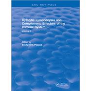 Cytolytic Lymphocytes and Complement Effectors of the Immune System: Volume 2