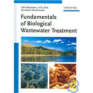 Fundamentals of Biological Wastewater Treatment