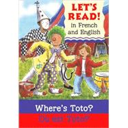 Where's Toto? / Ou Es Toto?