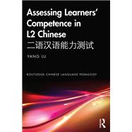 Assessing LearnersÆ Competence in L2 Chinese