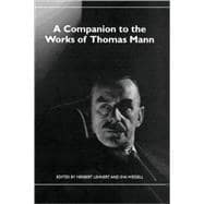 A Companion to the Works of Thomas Mann