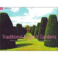 Traditional English Gardens : Published in Association with the National Trust