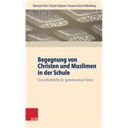 Begegnung Von Christen Und Muslimen in Der Schule
