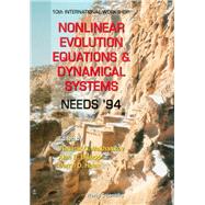 Nonlinear Evolution Equations & Dynamical Systems Needs '94