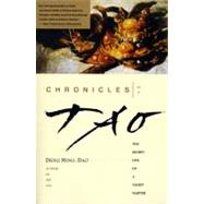 The Chronicles of Tao: The Secret Life of a Taoist Master
