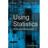 Using Statistics A Gentle Introduction