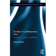 Society in Contemporary Laos: Capitalism, Habitus and Belief