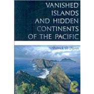 Vanished Islands And Hidden Continents Of The Pacific