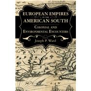 European Empires in the American South