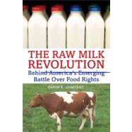 The Raw Milk Revolution