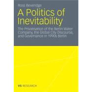A Politics of Inevitability