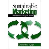 Sustainable Marketing : Managerial - Ecological Issues