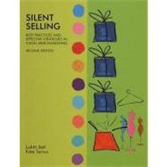 Silent Selling 2nd Edition : Best Practices and Effective Strategies in Visual Merchandising