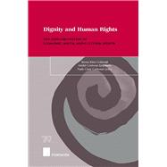 Dignity and Human Rights: The Implementation of Economic, Social and Cultural Rights