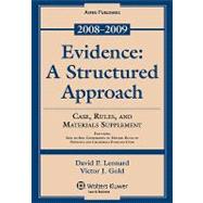 Evidence: Structured Approach 2008-2009 Case Supplement