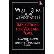 What if China Doesn't Democratize?