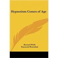 Hypnotism Comes of Age