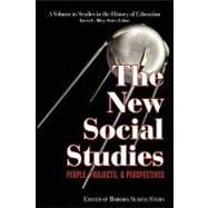 The New Social Studies: People, Projects, and Perspectives