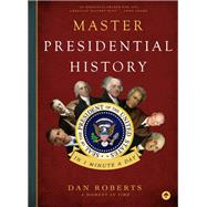 Master Presidential History in 1 Minute a Day