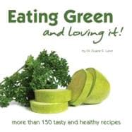 Eating Green and Loving It!