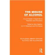 The Misuse of Alcohol