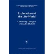 Explorations of the Life-world