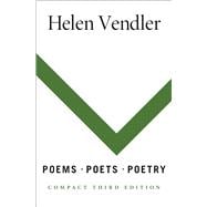 Poems, Poets, Poetry An Introduction and Anthology, Compact Edition