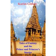 Tales of Fantasy and the Princes and Princesses Stories