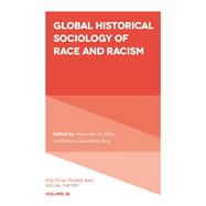 Global Historical Sociology of Race and Racism