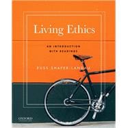 Living Ethics An Introduction with Readings
