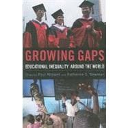 Growing Gaps Educational Inequality around the World