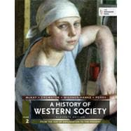 A History of Western Society, Volume 2 From the Age of Exploration to the Present