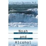 Noah and Alcohol