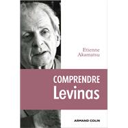 Comprendre Levinas
