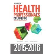 Pearson Health Professional's Drug Guide 2015-2016