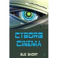 Cyborg Cinema