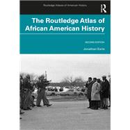 The Routledge Atlas of African American History