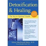 Detoxification and Healing The Key to Optimal Health,9780658012198