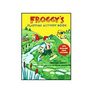 Froggy's Playtime Acitivity Book