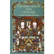 Chinese Creeds And Customs