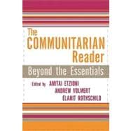 The Communitarian Reader Beyond the Essentials