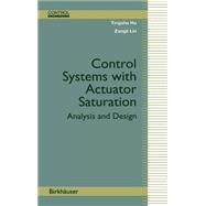 Control Systems With Actuator Saturation