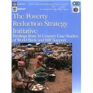The Poverty Reduction Strategy Initiative: Findings from 10 Country Case Studies of World Bank And Imf Support : Albania, Cambodia, Ethiopia, Guinea, Mauritania, Mozambique, Nicaragua, Tajikist