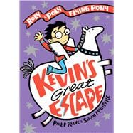 Kevin's Great Escape: A Roly-Poly Flying Pony Adventure