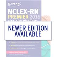 NCLEX-RN Premier 2016 With 2 Practice Tests